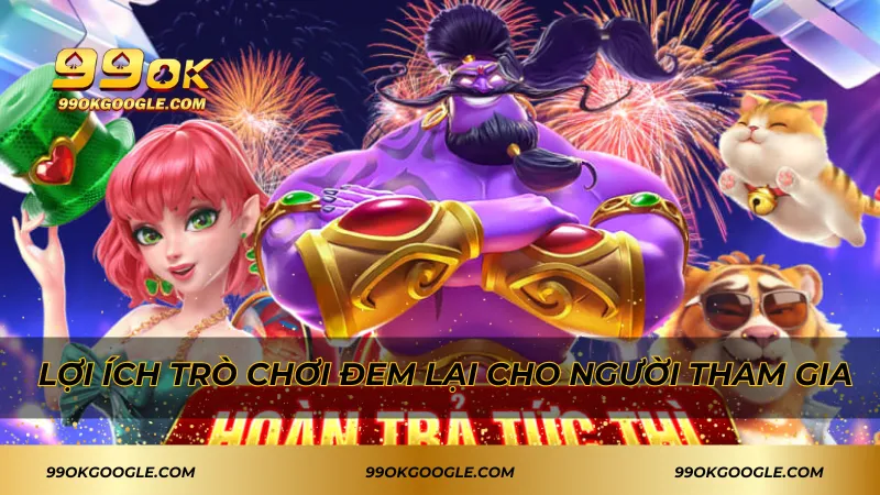 Kho Báu Của Thuyền Trưởng 99ok – Tìm Kiếm Các Kho Báu Lớn 4 Lợi ích trò chơi đem lại cho người tham gia