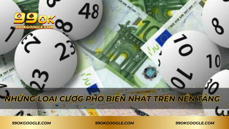 TPLOTTO 99ok – Trải Nghiệm Xổ Số Trực Tuyến Đẳng Cấp 4 Những loại cược phổ biến nhất trên nền tảng