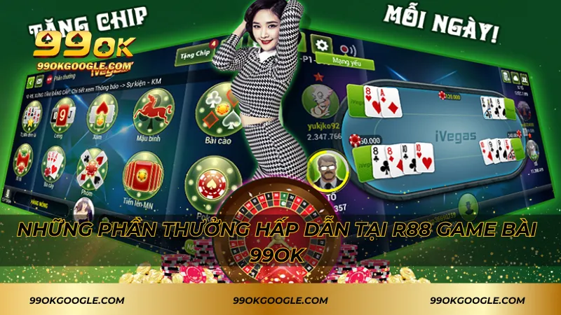 R88 Game Bài 99ok – Khám Phá Sân Chơi Bài Đẳng Cấp Nhất 4 Những phần thưởng hấp dẫn tại R88 Game bài 99ok